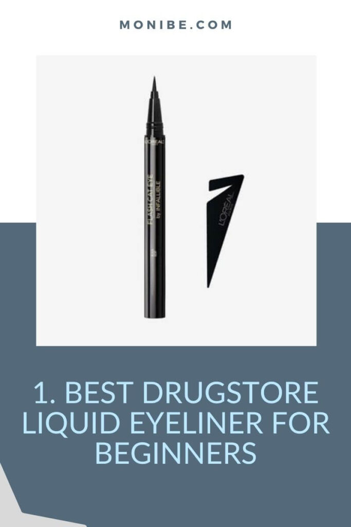 1. Best drugstore liquid eyeliner for beginners