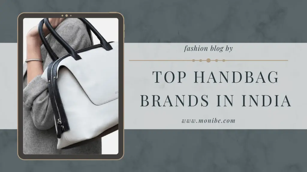 Top Handbag Brands in India 2022 MindBlowing Brands monibe