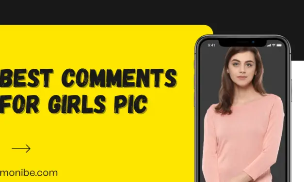 Top 150+ Best Comments For Girls Pic (Instagram & Facebook)