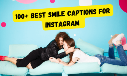 100+ Best Smile Captions for Instagram | Smile Quotes (2022)