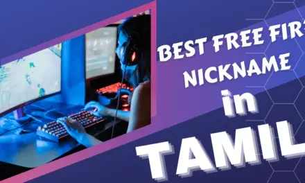 100+ Best Free Fire Nickname in Tamil (2022)