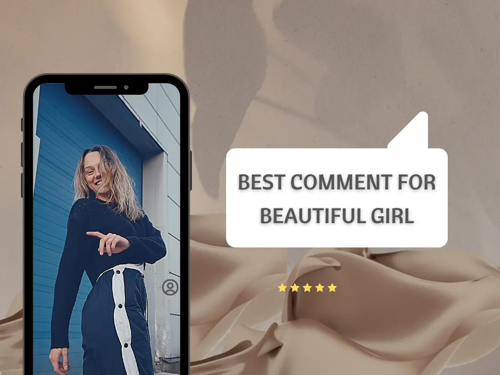 Best Comment for Beautiful girl