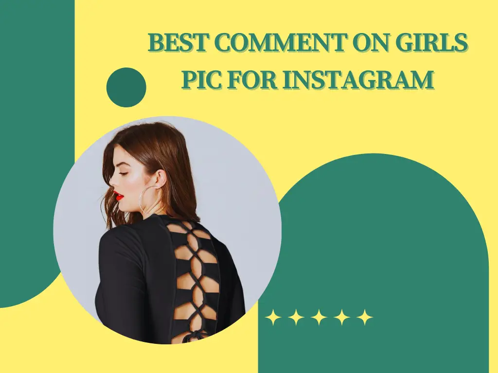 Best Comment on Girls Pics on Instagram