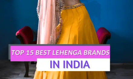 Top 9 Best Lehenga Brands In India 2023