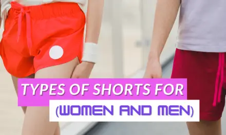 11 Different Types of Shorts for Men & Women